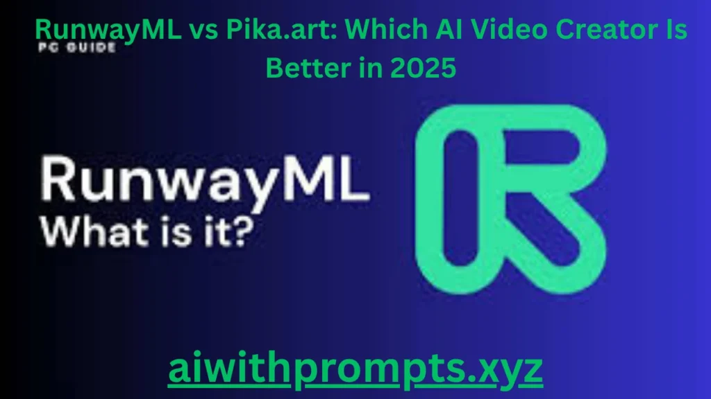 RunwayML vs Pika.art: Which AI Video Creator Is Better in 2025