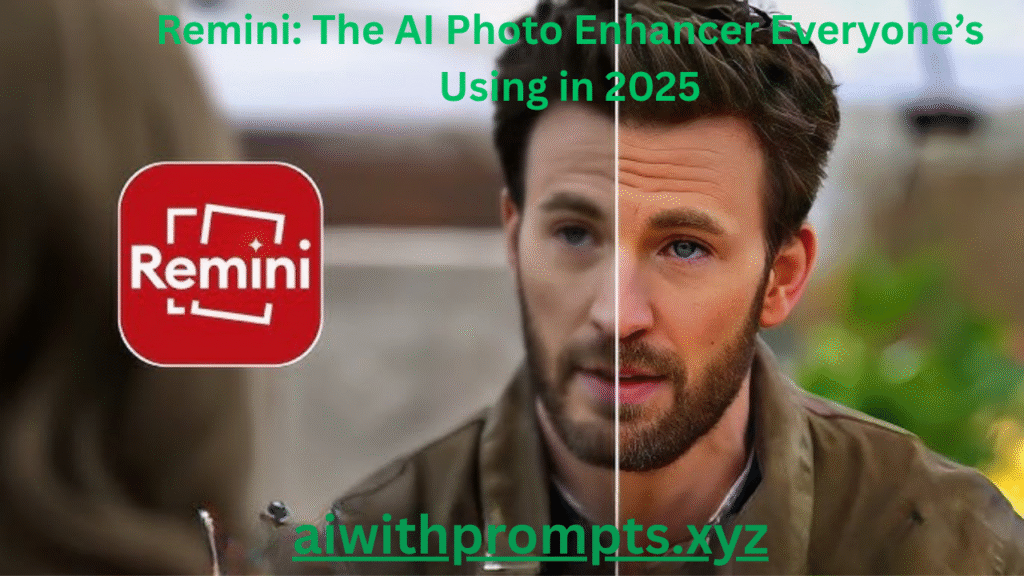 Remini: The AI Photo Enhancer Everyone’s Using in 2025