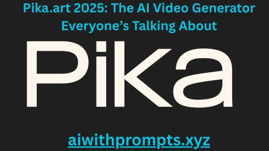 Pika.art 2025: The AI Video Generator Everyone’s Talking About