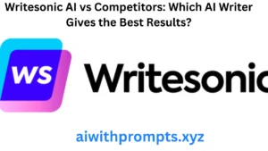 Writesonic AI vs Competitors: Which AI Writer Gives the Best Results?