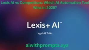 Loxis AI vs Competitors: Which AI Automation Tool Wins in 2025?