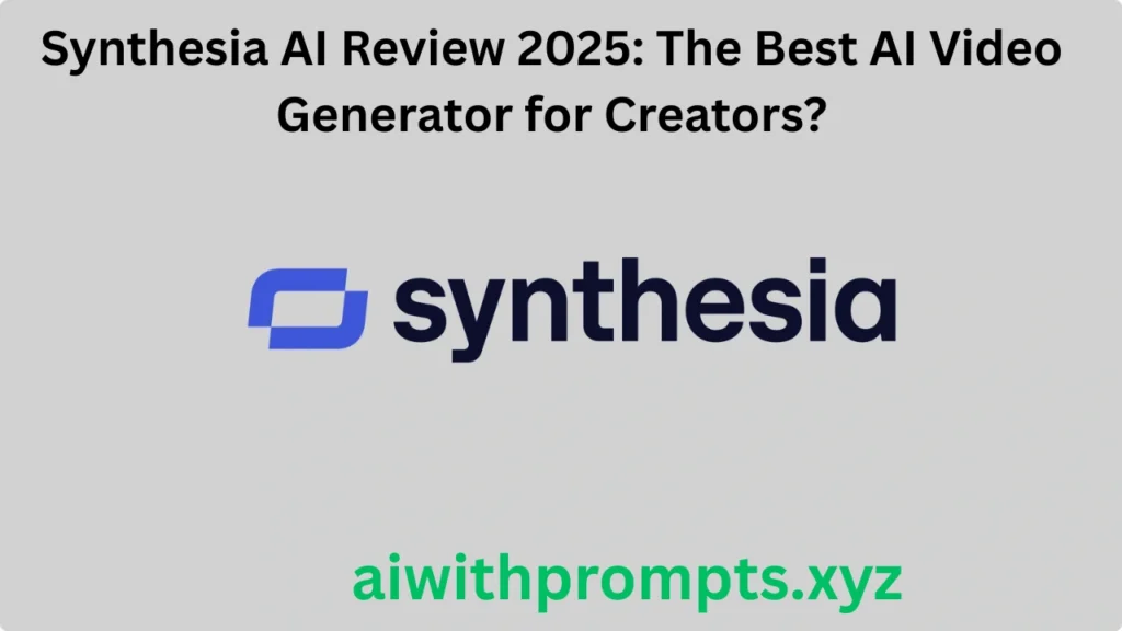 Synthesia AI Review 2025: The Best AI Video Generator for Creators?