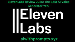 ElevenLabs Review 2025: The Best AI Voice Generator Yet?