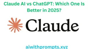 Claude AI vs ChatGPT: Which One Is Better in 2025?