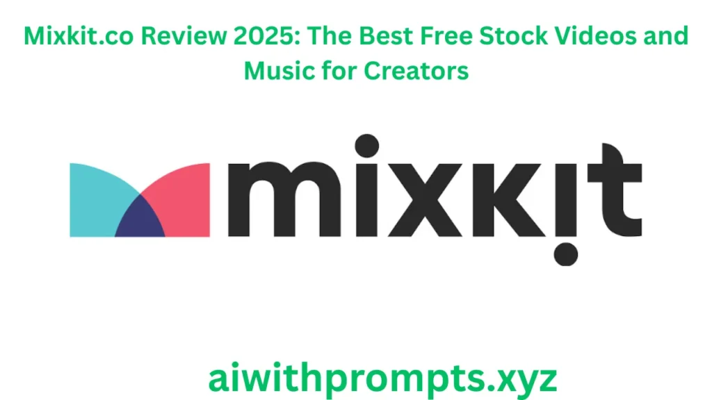 Mixkit.co Review 2025: The Best Free Stock Videos and Music for Creators
