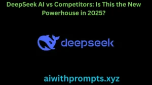 DeepSeek AI vs Competitors: Is This the New Powerhouse in 2025?
