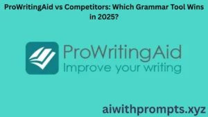 ProWritingAid vs Competitors: Which Grammar Tool Wins in 2025?